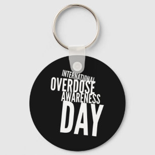 International Overdose Awareness Day 2 Key Ring