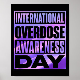 International Overdose Awareness Day 3 Poster