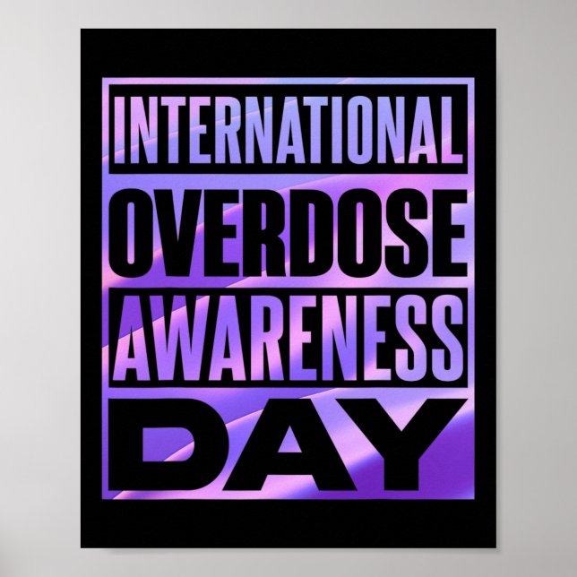 International Overdose Awareness Day 3 Poster (Front)