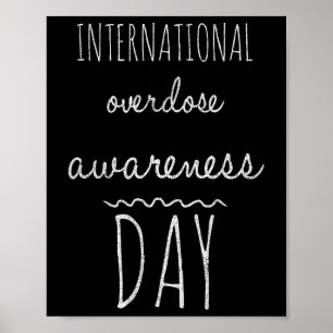 International Overdose Awareness Day 4 Poster