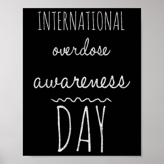 International Overdose Awareness Day 4  Poster (Front)