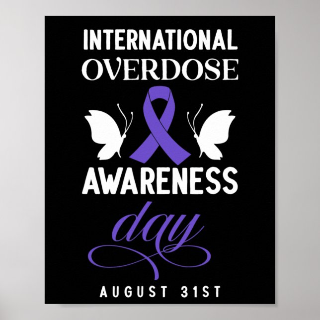 International Overdose Awareness Day 4 Poster (Front)