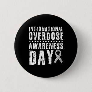 International Overdose Awareness Day I Wear Purple 6 Cm Round Badge