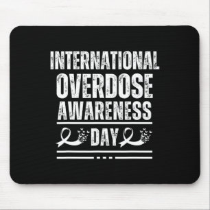 International Overdose Awareness Day I Wear Purple Mouse Pad