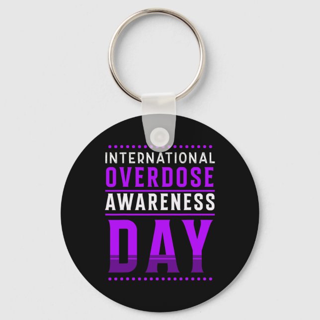International Overdose Awareness Day - Purple 1 Key Ring (Front)