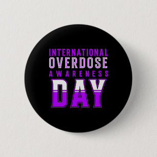 International Overdose Awareness Day - Purple 6 Cm Round Badge