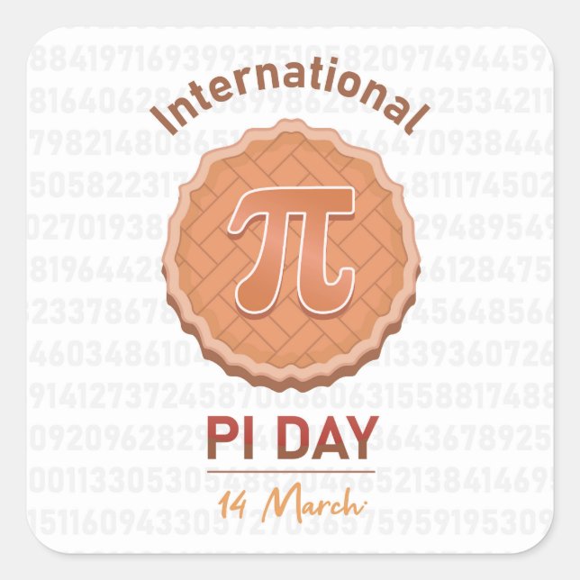 International Pi Day Square Sticker (Front)