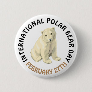 International Polar Bear Day February 27th Holiday 6 Cm Round Badge