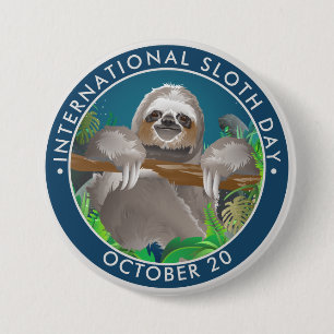 International Sloth Day 7.5 Cm Round Badge
