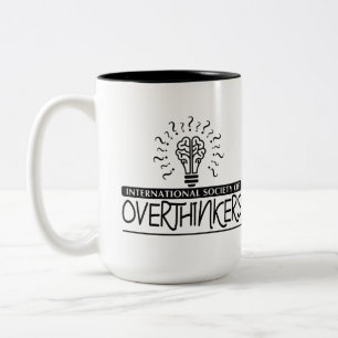 International Society of Overthinkers Two-Tone Coffee Mug