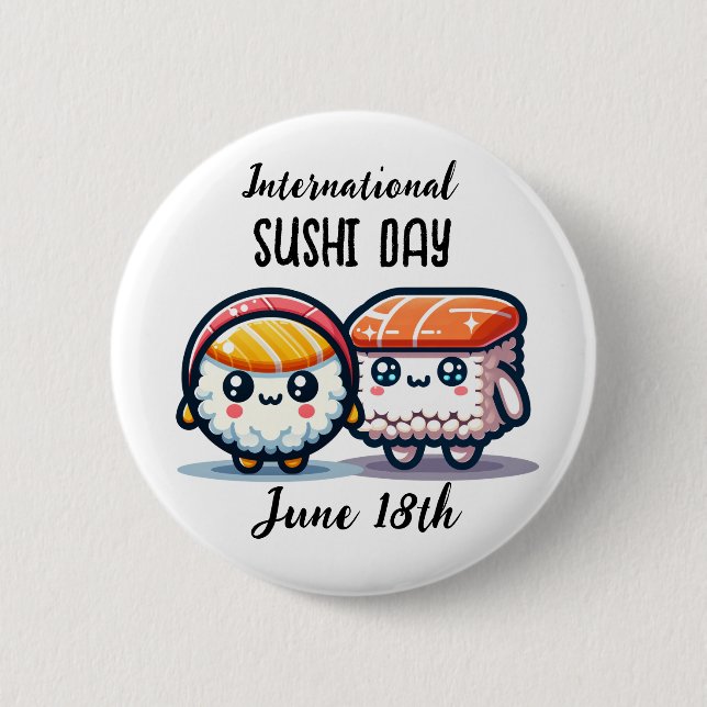 International Sushi Day _ June 18th  6 Cm Round Badge (Front)