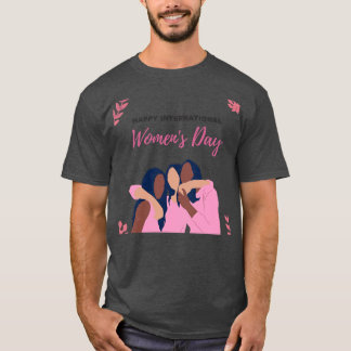 International Women day Womens History Month T-Shirt