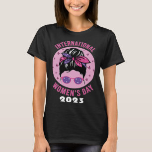 international women s day 2023 Wednesday March 8   T-Shirt