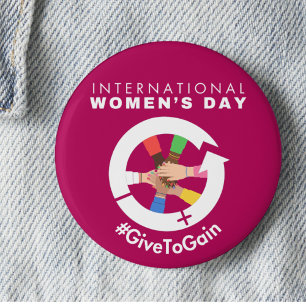 International Women’s Day 2026 Give To Gain 6 Cm Round Badge