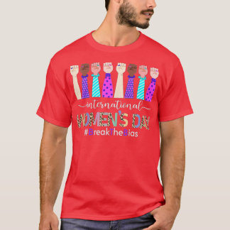 International Womens Day 2022 Gender Equality Brea T-Shirt