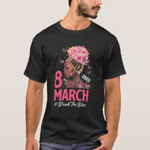 International Womens Day 2022 Gender Equality Brea T-Shirt