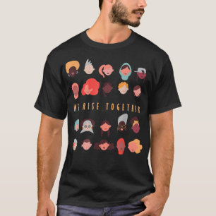 International Womens Day 2022 We Rise Together bre T-Shirt