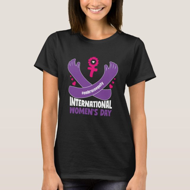 International Women's Day 2023 Embrace Equity 8 Ma T-Shirt (Front)