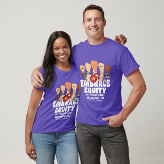 International Women's Day 2023 Embrace Equity T-Shirt