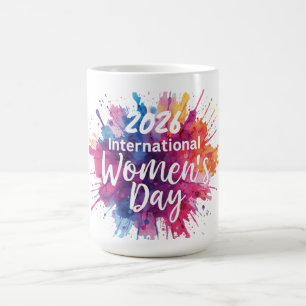 International Women's Day 2026  Coffee Mug