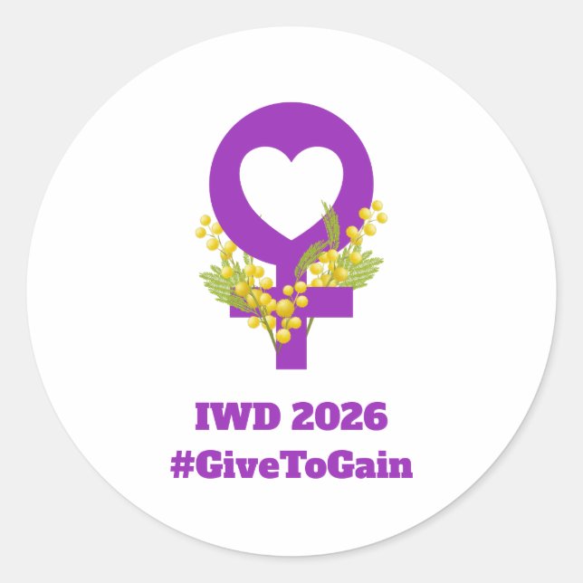 International Women's Day 2026 IWD Give To Gain Classic Round Sticker (Front)