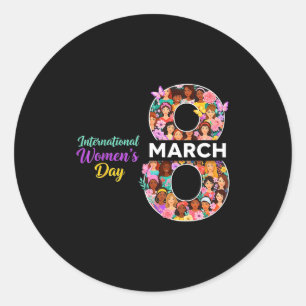 International women's day 8 march 2026 empowering classic round sticker