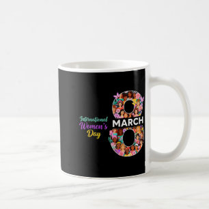 International women's day 8 march 2026 empowering coffee mug
