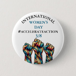 International Women's Day Accelerate Action 6 Cm Round Badge