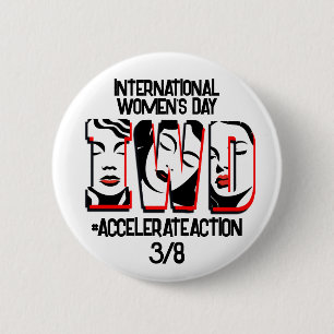 International Women's Day   Accelerate Action 6 Cm Round Badge