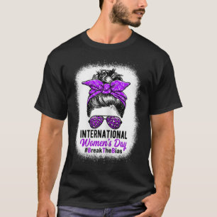 International Womens Day  Break The Bias 8 March T-Shirt