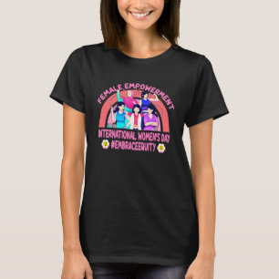 International Women's Day Feminism Embrace Equity T-Shirt