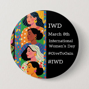 International Women's Day   IWD #GivetoGain 7.5 Cm Round Badge