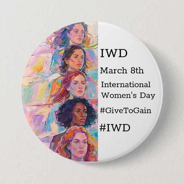 International Women's Day | IWD #GivetoGain 7.5 Cm Round Badge (Front)