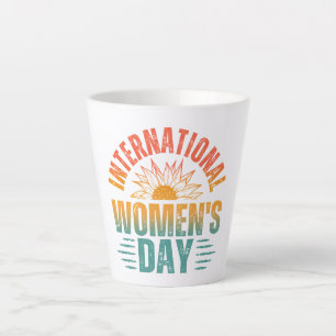 INTERNATIONAL WOMEN'S DAY LATTE MUG