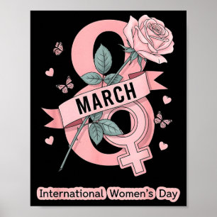 International Womens Day March 8 Rose Feminist Poster