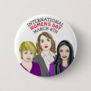 International Women's Day - March 8th  6 Cm Round Badge