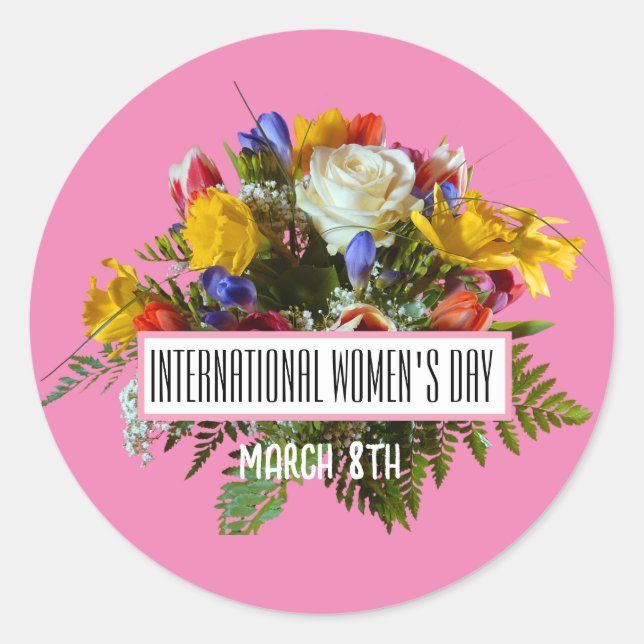 INTERNATIONAL WOMEN'S DAY  MARCH 8TH CLASSIC ROUND STICKER (Front)