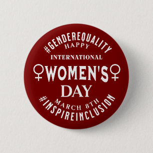 International Women's Day March 8th Equality 6 Cm Round Badge