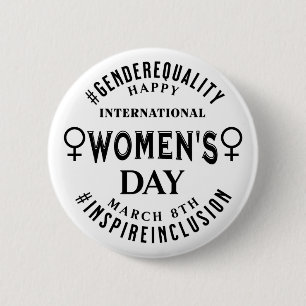 International Women's Day   March 8th Equality 6 Cm Round Badge