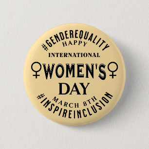 International Women's Day   March 8th Equality 6 Cm Round Badge