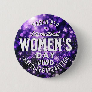 International Women's Day March 8th IWD 6 Cm Round Badge
