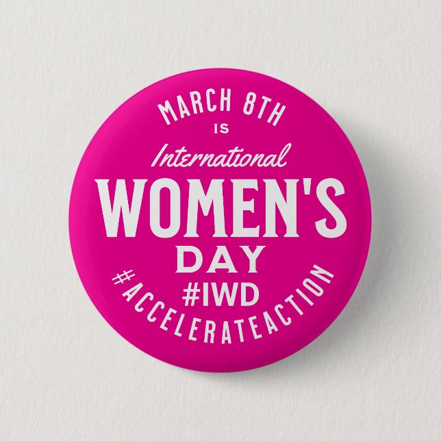 International Women's Day March 8th IWD 6 Cm Round Badge (Front)