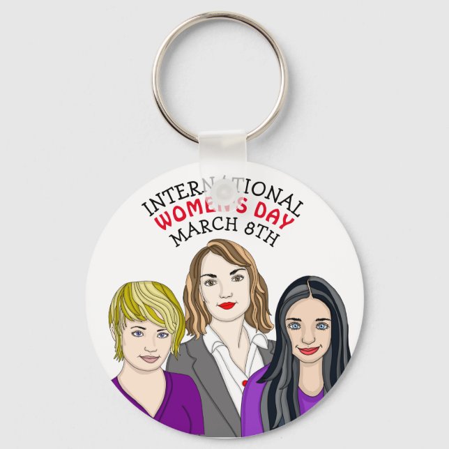 International Women's Day - March 8th  Key Ring (Front)