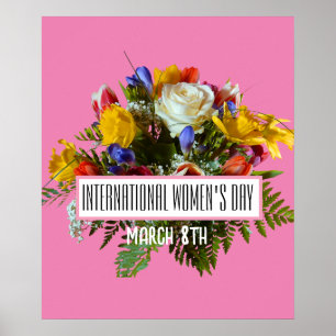INTERNATIONAL WOMEN'S DAY MARCH 8TH POSTER