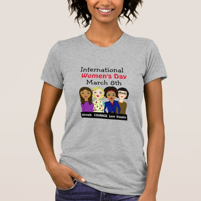 International Women's Day March 8th T-Shirt (Front)