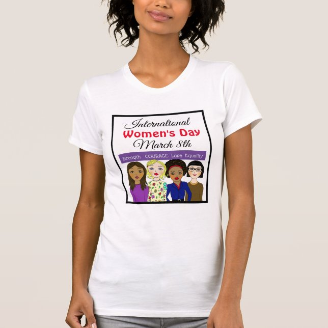 International Women's Day March 8th T-Shirt (Front)