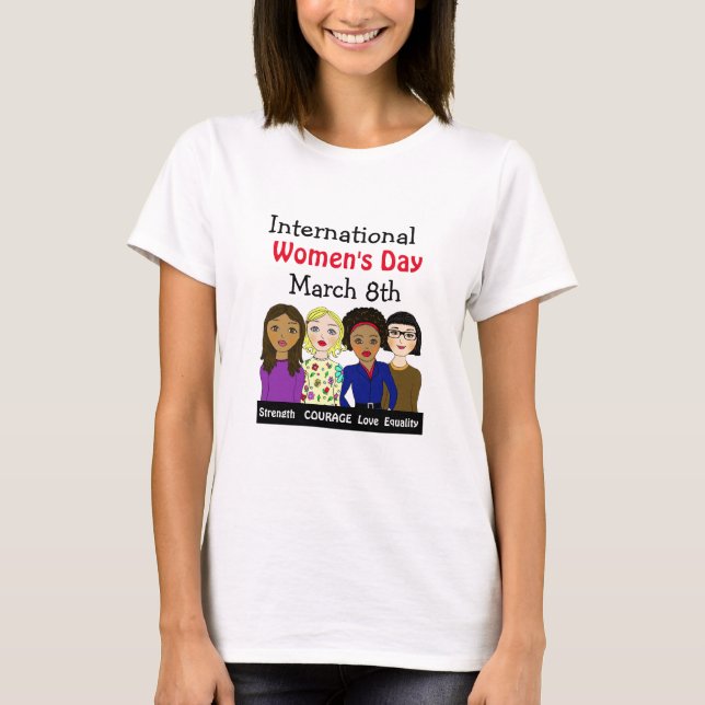 International Women's Day March 8th T-Shirt (Front)