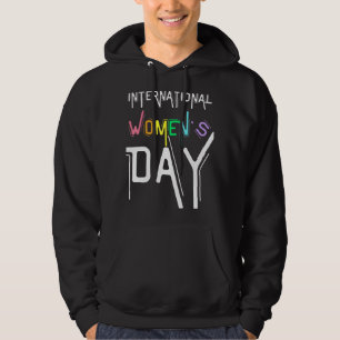 International Women's Day March Woman History Mont Hoodie