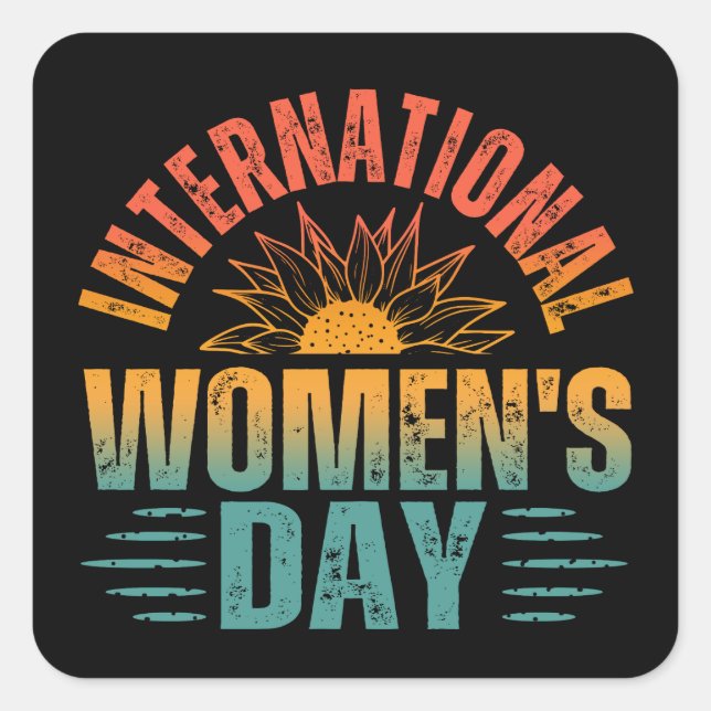 INTERNATIONAL WOMEN'S DAY SQUARE STICKER (Front)