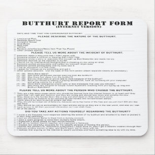 Internet Butthurt report form Mousepad